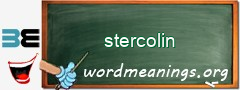 WordMeaning blackboard for stercolin